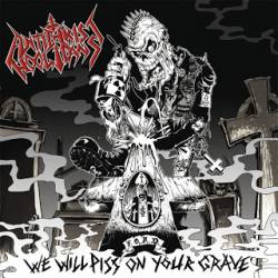Antichrist Hooligans : We Will Piss on Your Grave